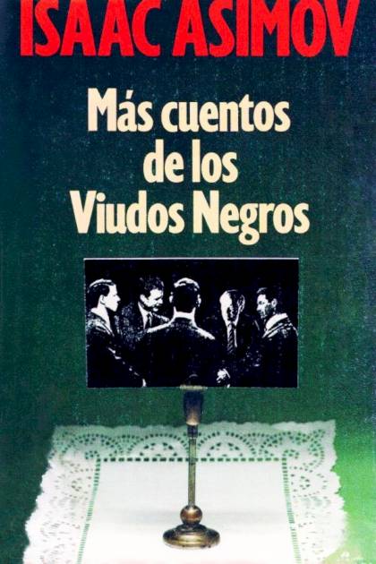 Más Cuentos De Los Viudos Negros – Isaac Asimov