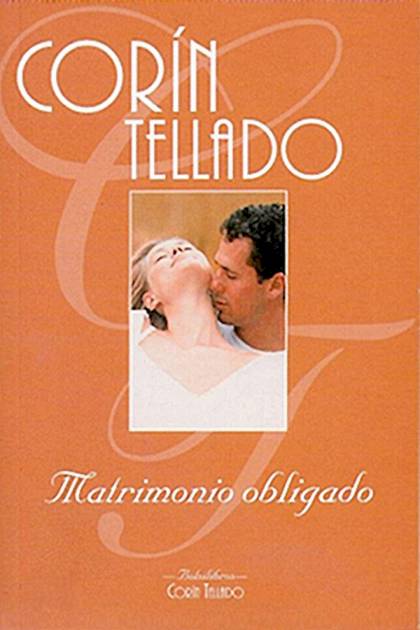 Matrimonio Obligado – Corín Tellado