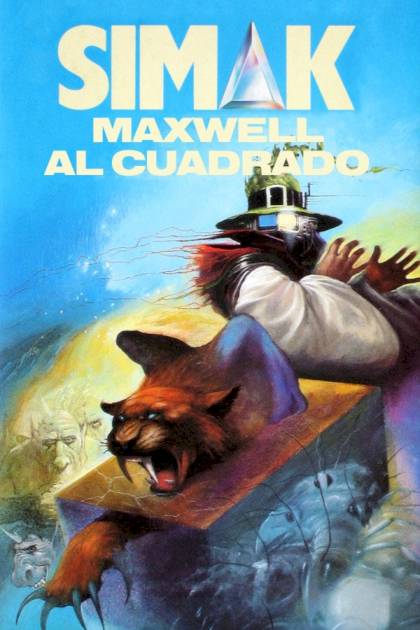 Maxwell Al Cuadrado – Clifford D. Simak