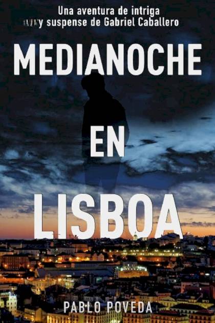 Medianoche En Lisboa – Pablo Poveda