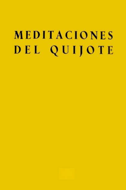 Meditaciones Del Quijote – José Ortega Y Gasset