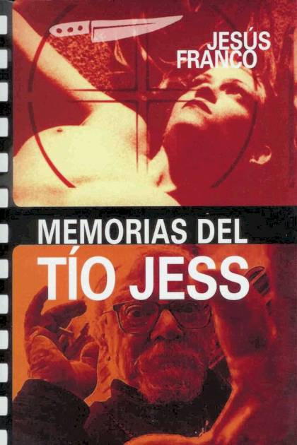 Memorias del tío Jess Jesús Franco - Mundo Ebook