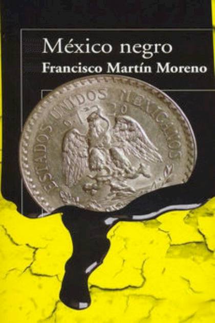 México Negro – Francisco Martín Moreno