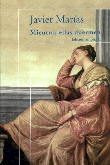 Mientras Ellas Duermen – Javier Marías