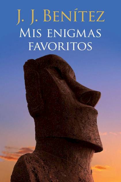 Mis Enigmas Favoritos – J. J. Benítez