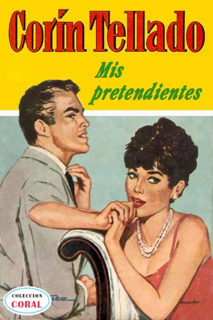 Mis Pretendientes – Corín Tellado