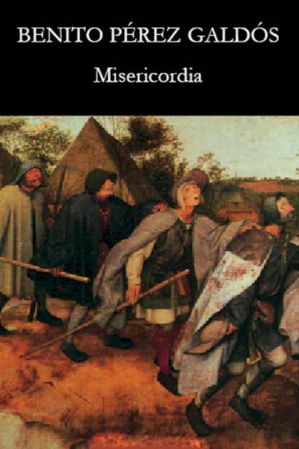 Misericordia Benito Pérez Galdós - Mundo Ebook