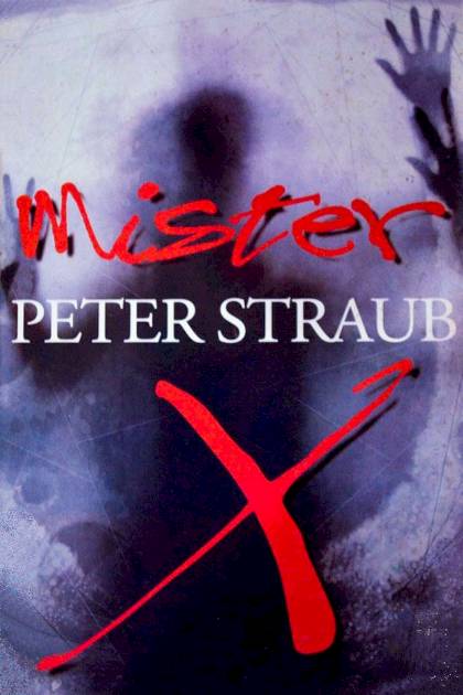 Mister X – Peter Straub