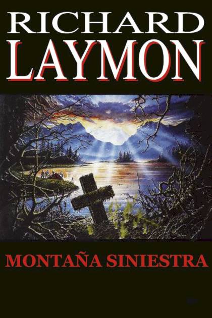 Montaña Siniestra – Richard Laymon