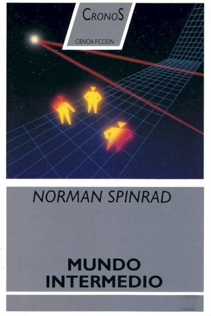 Mundo Intermedio – Norman Spinrad