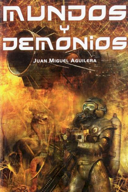 Mundos Y Demonios – Juan Miguel Aguilera