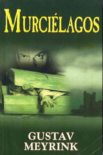 Murciélagos – Gustav Meyrink