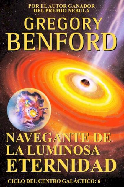 Navegante De La Luminosa Eternidad – Gregory Benford