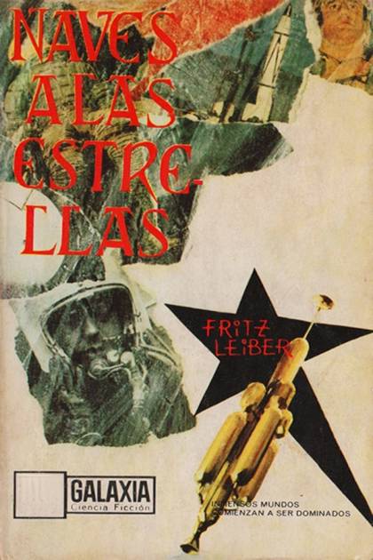 Naves A Las Estrellas – Fritz Leiber