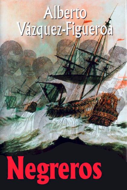 Negreros – Alberto Vázquez-figueroa