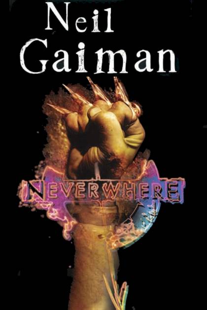 Neverwhere – Neil Gaiman