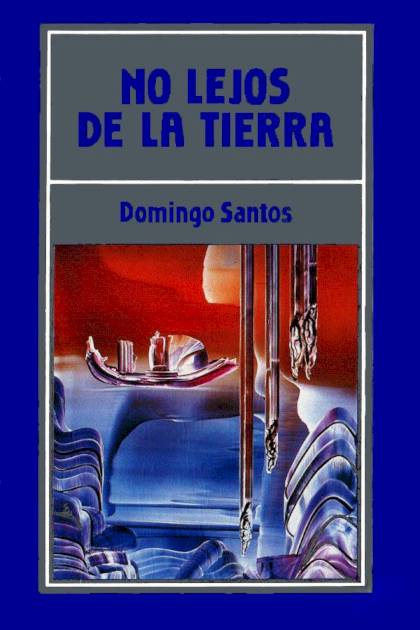 No Lejos De La Tierra – Domingo Santos