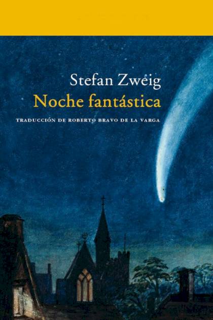 Noche Fantástica – Stefan Zweig