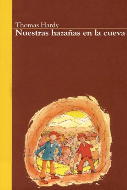 Nuestras Hazañas En La Cueva – Thomas Hardy