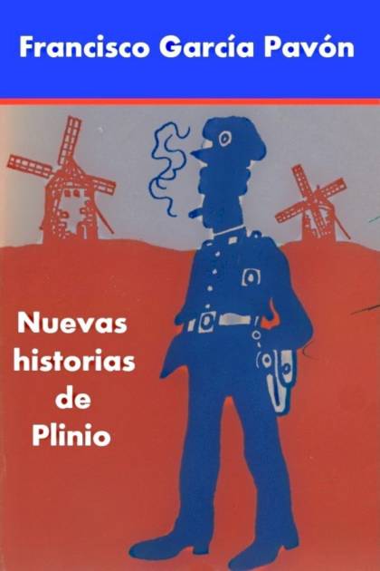 Nuevas Historias De Plinio – Francisco García Pavón