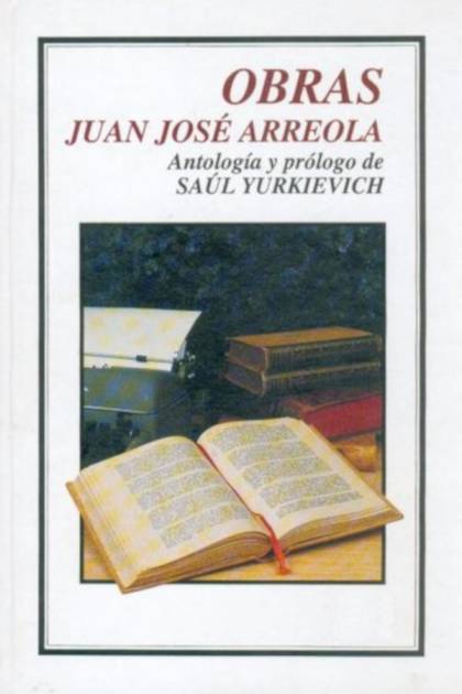 Obras – Juan José Arreola