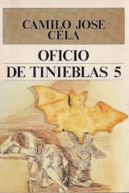 Oficio De Tinieblas 5 – Camilo José Cela