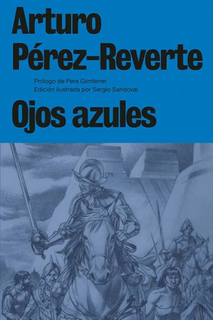 Ojos Azules – Arturo Pérez-reverte