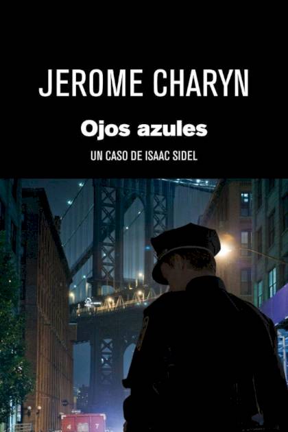 Ojos Azules – Jerome Charyn