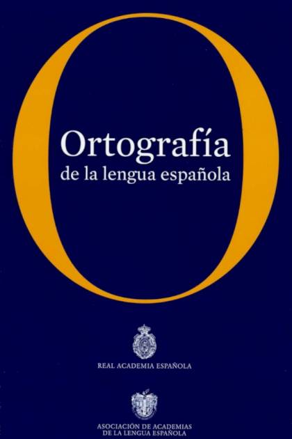 Ortografía de la lengua española Real Academia Española - Mundo Ebook