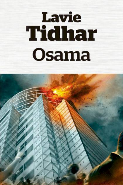 Osama – Lavie Tidhar