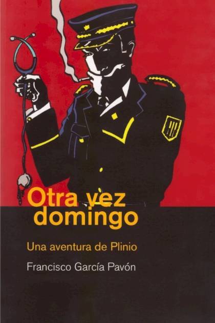 Otra Vez Domingo – Francisco García Pavón