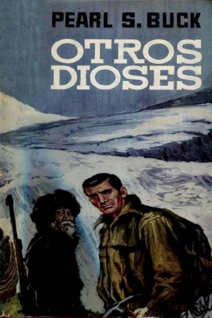 Otros Dioses – Pearl S. Buck