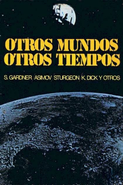 Otros Mundos, Otros Tiempos – Aa. Vv.