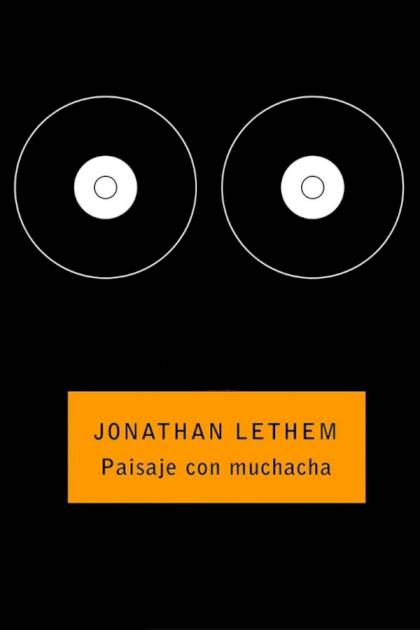 Paisaje Con Muchacha – Jonathan Lethem