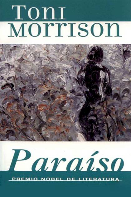 Paraíso – Toni Morrison