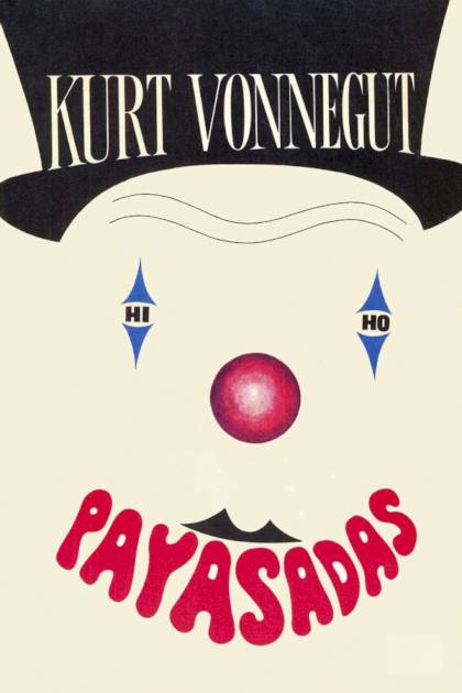 Payasadas – Kurt Vonnegut