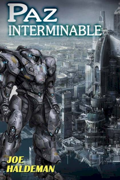 Paz Interminable – Joe Haldeman