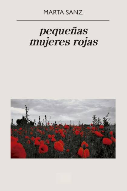 Pequeñas Mujeres Rojas – Marta Sanz