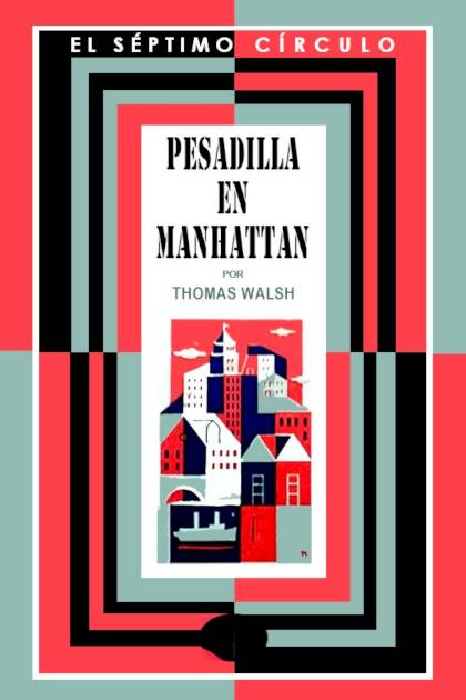 Pesadilla En Manhattan – Thomas Walsh