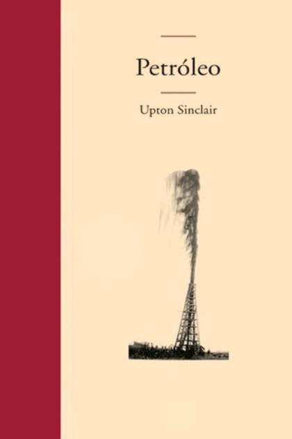 Petróleo – Upton Sinclair