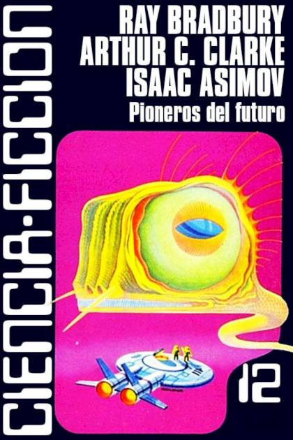 Pioneros Del Futuro – Aa. Vv.