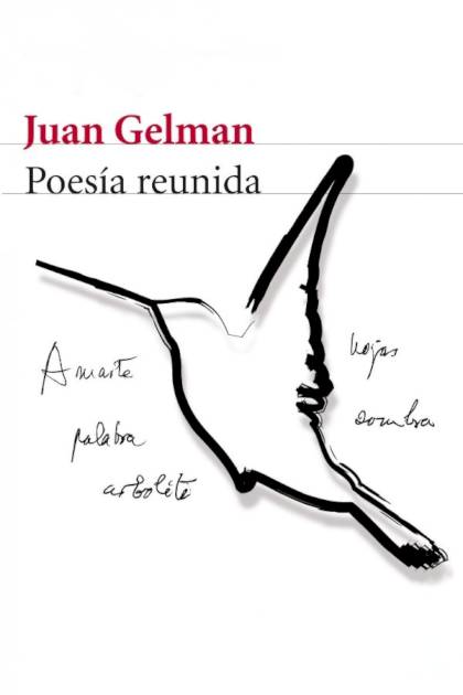 Poesía Reunida – Juan Gelman