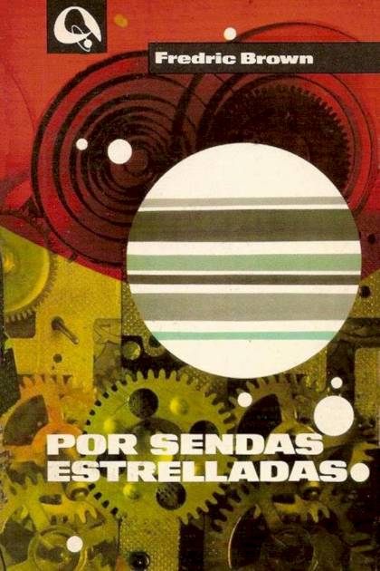 Por Sendas Estrelladas – Fredric Brown