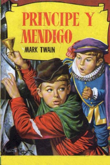 Príncipe Y Mendigo – Mark Twain