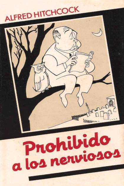 Prohibido A Los Nerviosos (recopilado Por Alfred Hitchcock) – Aa. Vv.