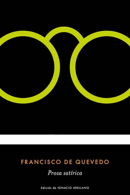 Prosa Satírica – Francisco De Quevedo