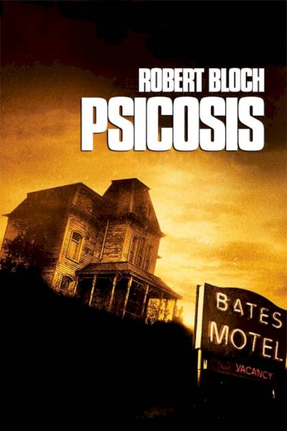 Psicosis – Robert Bloch