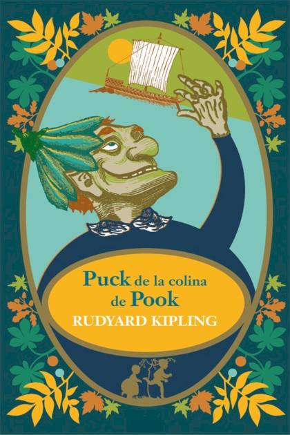 Puck De La Colina De Pook (trad. C. Sánchez-andrade) – Rudyard Kipling