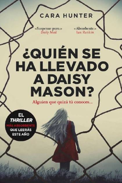 ¿quién Se Ha Llevado A Daisy Mason? – Cara Hunter