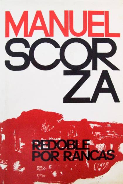 Redoble Por Rancas – Manuel Scorza